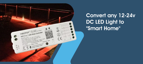 5-in-1 Smart LED Controller - Convert any 12-24v DC LED Light to Smart Home