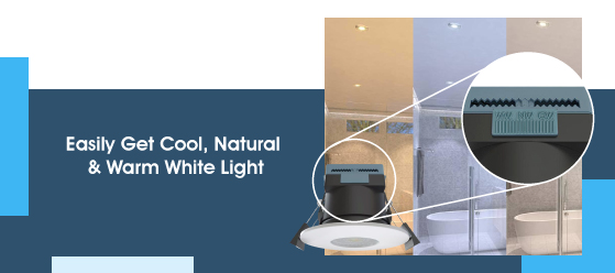 8w CCT White Downlight - Easily Get Cool, Natural & Warm White Light