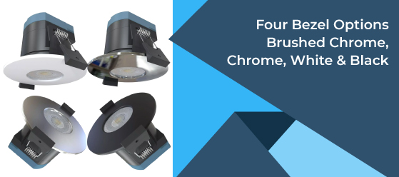 8w Fire Rated Downlight - Four Bezel Options - Brushed Chrome, Chrome, White & Black